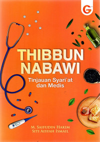 Thibbun nabawi : tinjauan syari'at dan medis