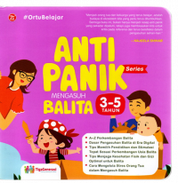 Anti Panik Mengasuh Balita 3-5 Tahun