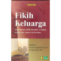 FIKIH KELUARGA menuju keluarga sakinah, mawaddah, wa rahmah keluarga sehat, sejahtera, dan berkualitas