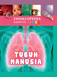 Ensiklopedia Saintis Junior: Tubuh Manusia