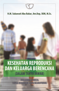 Kesehatan Reproduksi Dan Keluarga Berencana (Dalam Tanya Jawab)