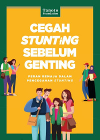 Cegah Stunting Sebelum Genting Peran Remaja Dalam Pencegahan Stunting