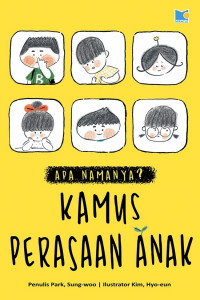 Apa Namanya?; Kamus Perasaan Anak