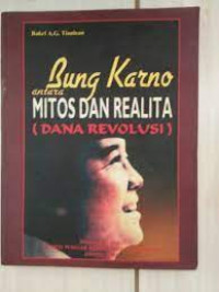 Bung Karno antara Mitos Dan Realita