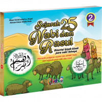 Sejarah 25 Nabi dan Rasul disertai kisah-kisah para nabi lainnya Memetik pelajaran tauhid dan akhlak mulia dari sejarah para nabi dan rasul