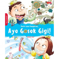 Putri dan Pangeran, Ayo Gosok Gigi!