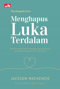 Psychopath Free: Menghapus Luka Terdalam