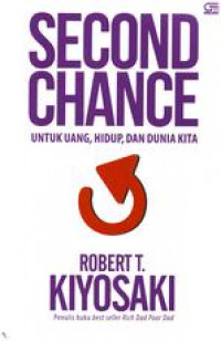 Second Chance : Untuk Uang, Hidup, dan Dunia Kita
