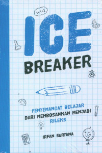 Icebreaker Penyemangat Belajar dari Membosankan Menjadi Rileks