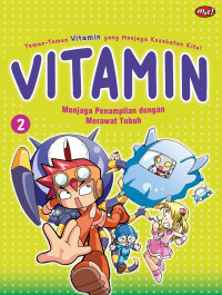 Image of Vitamin 2: Menjaga Penampilan dengan Merawat Tubuh