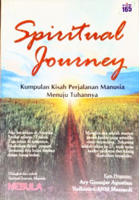 Spiritual Journey Kumpulan Kisah Perjalanan Manusia Menuju Tuhannya